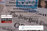 Keeping Quantitative Reasoning Courses Fresh and Relevant to Contemporary Society Stuart Boersma, Central Washington Univ. Caren Diefenderfer, Hollins.
