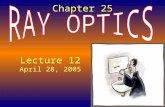Chapter 25 Lecture 12 April 28, 2005. Electromagnetic waves are transverse ^ ^ y.