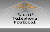 HERO UNIT Training Module Radio/Telephone Protocol.