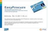 EasyProcure The Education Procurement Card Informational Webcast for Interested Schools in Ohio and Pennsylvania EasyProcure The Education Procurement.