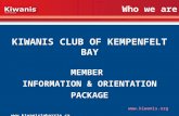 Www.kiwanis.org Who we are KIWANIS CLUB OF KEMPENFELT BAY MEMBER INFORMATION & ORIENTATION PACKAGE .