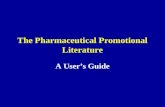 The Pharmaceutical Promotional Literature A Users Guide.