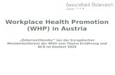 Workplace Health Promotion (WHP) in Austria Österreichfenster bei der Europäischen Ministerkonferenz der WHO zum Thema Ernährung und NCD im Kontext 2020.