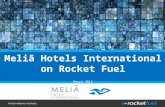 Meliã Hotels International on Rocket Fuel March 2014.