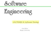Ivan Marsic Rutgers University LECTURE 8: Software Testing.