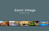 Zamil Village Zamil Village, P. O. Box 899, Al Khobar 31952, Kingdom of Saudi Arabia. Phone: (+ 966 3) 857 0101 – Fax: (+966 3) 859 2230 E-mail : zamilvillage@zamil.com.