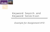 Keyword Search and Keyword Selection Example for Assignment #10.