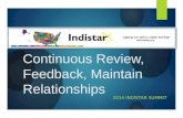 Continuous Review, Feedback, Maintain Relationships 2014 INDISTAR SUMMIT.