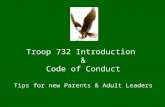 Troop 732 Introduction & Code of Conduct Tips for new Parents & Adult Leaders.