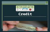 Credit Questions to Consider What is credit? Does credit cost? What are the advantages of using credit? What happens if I misuse credit?