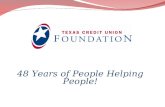 48 Years of People Helping People!. Our Vision and Mission Vision - The Premier Resource For Building A Better Financial Future Mission - Empowering People.