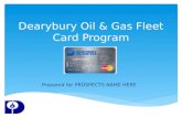 Dearybury Oil & Gas Fleet Card Program Prepared for PROSPECTS NAME HERE.