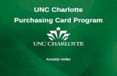 UNC Charlotte Purchasing Card Program Annette Heller.