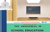 THE UNIQUENESS IN SCHOOL EDUCATION PRESENTED BY DIRECTORATE OF EDUCATION Government of Goa.