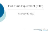 OFFICE OF THE CHIEF FINANCIAL OFFICER CFO 1 Full-Time Equivalent (FTE) February 8, 2007.