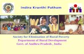 Society for Elimination of Rural Poverty Department of Rural Development Govt. of Andhra Pradesh, India Indira Kranthi Patham.
