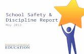 School Safety & Discipline Report May 2013. AGENDA Massachusetts Department of Elementary and Secondary Education 2 Changes Bullying Non-Drug, Non-Violent,