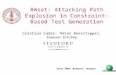 Cristian Cadar, Peter Boonstoppel, Dawson Engler RWset: Attacking Path Explosion in Constraint-Based Test Generation TACAS 2008, Budapest, Hungary ETAPS.