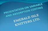 PRESENTATION ON VARIABLE AND ABSORPTION COSTING