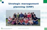 1 Strategic management planning Strategic management planning (SMP)