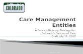 A Service Delivery Strategy for Colorados System of Care Draft July 11, 2012.