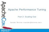 Apache Performance Tuning Part 2: Scaling Out Sander Temme.
