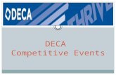 DECA Competitive Events. If you wish to compete this year … In the month of October you will need to: Check out .