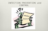 INFECTION PREVENTION and CONTROL. Standard Precautions OR ….How to prevent the spread of disease.