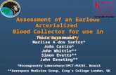 Assessment of an Earlobe Arterialized Blood Collector for use in Microgravity Thais Russomano* Marlise A dos Santos* João Castro* John Whittle** Simon.
