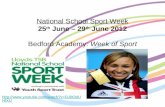 National School Sport Week 25 th June – 29 th June 2012 Bedford Academy: Week of Sport  HlXU.