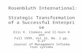 Rosenbluth International: Strategic Transformation of a Successful Enterprise Eric K. Clemons and Il-horn Hann Fall 1999, Vol 16, No. 2 pp. 9-27 Journal.