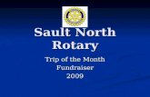 Sault North Rotary Trip of the Month Fundraiser2009.