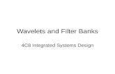 Wavelets and Filter Banks 4C8 Integrated Systems Design.