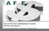 A F E Security for Alabama Funds Enhancement Young Boozer, State Treasurer.