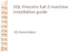SQL Maestro full 2-machine installation guide IQ Associates.