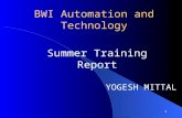 BWI Automation and Technology Summer Training Report 1 YOGESH MITTAL.