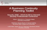A Business Continuity Planning Toolkit Security 2008 – EDUCAUSE & Internet2 Security Professionals Conference Robert J. Block (B.J.), IT Security Analyst.