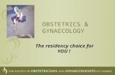 OBSTETRICS & GYNAECOLOGY The residency choice for YOU !