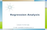 LOGO Regression Analysis Lecturer: Dr. Bo Yuan E-mail: yuanb@sz.tsinghua.edu.cn.