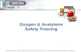 TRAINING SOURCE: CENTRAL WELDING SUPPLY, OCCUPATIONAL SAFETY DIVISION,  [08/2013] Oxygen & Acetylene Safety Training.