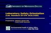 Laboratory Safety Orientation (Lab. Standard 29 CFR 1910.1450) Prepared by: Mahjoub Labyad, MIS Public Health Specialist Environmental Health & Safety.