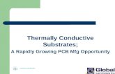 ©VENTEC ELECTRONICS Thermally Conductive Substrates; A Rapidly Growing PCB Mfg Opportunity.