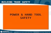 1 BUILDING TRADE SAFETY POWER & HAND TOOL SAFETY.