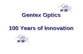 Gentex Optics 100 Years of Innovation. GENTEXBEGINNINGS.