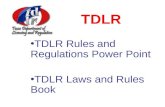 TDLR TDLR Rules and Regulations Power Point TDLR Laws and Rules Book.