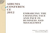 AIBUMA CONFERENCE 2012 EMBARCING THE CHANGING FACE AND PACE IN BUSINESS AND MANAGEMNT Richard L. Lesiyampe, HSC Chief Executive Officer Kenyatta National.