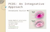 PCOS: An Integrative Approach Annemieke Austin MD Gordon Medical associates Unravelling Complex Chronic Illness 3471 Regional Parkway Santa Rosa, CA 95403.