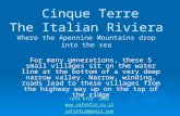 Cinque Terre The Italian Riviera Where the Apennine Mountains drop into the sea Cinque Terre The Italian Riviera Where the Apennine Mountains drop into.