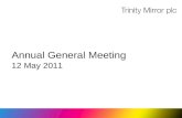Annual General Meeting 12 May 2011. Overview Strong performance in the continuing challenging environment Considerable rise in profits Increased operating.