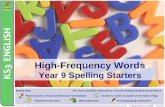 © Boardworks Ltd 20061 of 11© Boardworks Ltd 20061 of 11 High-Frequency Words Year 9 Spelling Starters Teachers notes included in the Notes Page Accompanying.